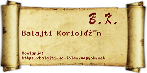 Balajti Koriolán névjegykártya